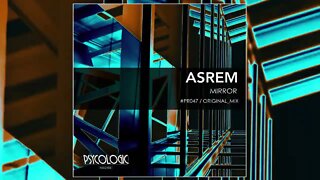 Asrem - Mirror (Original Mix) #PR047