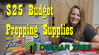 $25 Budget Prepper Supply Haul from Dollar Tree ~ Preparedness