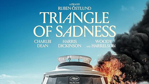 "TRIANGLE OF SADNESS" (2022) Directed by Ruben Ostlund #oscars #spoilerfree #movies