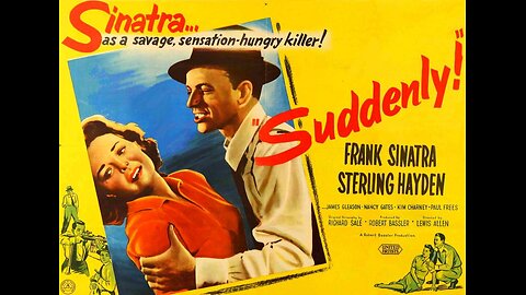 Suddenly! starring Frank Sinatra Full Movie