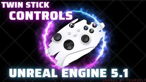Unreal Engine 5.1 - Top Down Shooter Joystick Controls