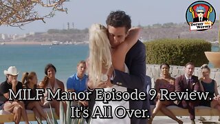 MILF Manor Ep9 Review Its OVER