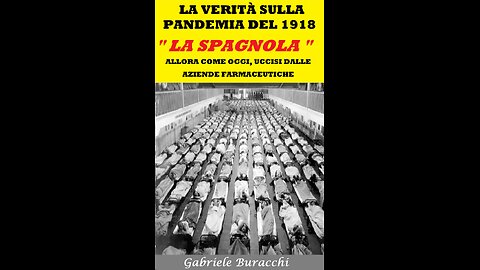 LA VERITÀ SULLA PANDEMIA DEL 1918 “LA SPAGNOLA” ALLORA COME OGGI, UCCISI DALLE AZIENDE FARMACEUTICHE