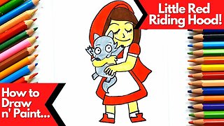 How to Draw and Paint Cute Little Red Riding Hood