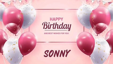 Happy Birthday to Sonny - Birthday Wish From Birthday Bash