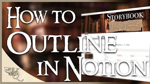 How to Outline any Story Structure in Storybook Master Novelist for Notion