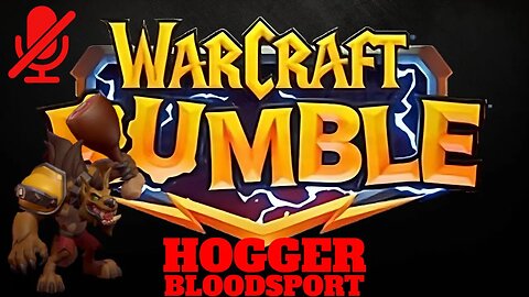 WarCraft Rumble - Hogger - Bloodsport