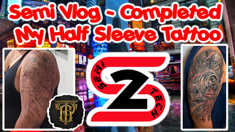 Semi Vlog - Completed My Half Sleeve Tattoo