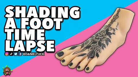 Shading A Foot Timelapse