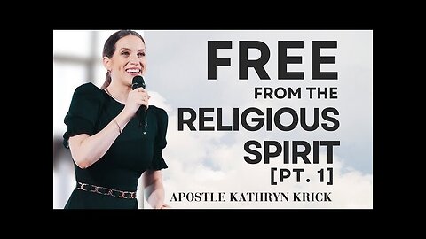 Free from the Religious Spirit: Part 1