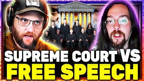 Supreme Court vs Free Speech w/ Styxhexenhammer