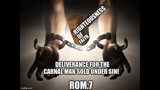 “THE LAW IS SPIRITUAL;” WILL YOU REMAIN “CARNAL, IN BONDAGE TO SIN”? ROM.7:14