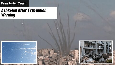 Hamas Rockets Target Ashkelon After Evacuation Warning