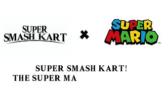 Super Smash Kart! - Update 2.0