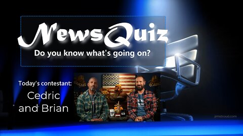 NewsQuiz w/Cedric and Brian