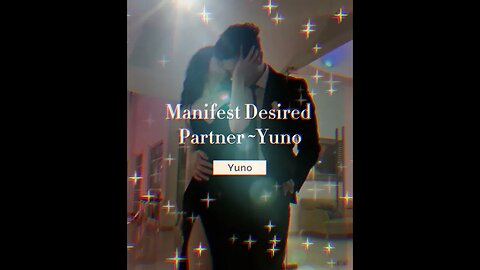 Manifest Desired Partner