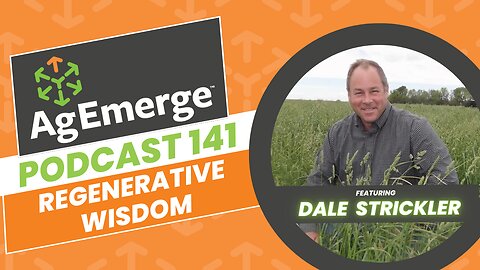 AgEmerge Podcast with Dale Strickler