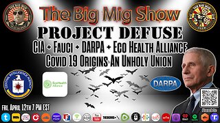 Fauci Lied, He's Involved w/ Project DEFUSE CIA, , DARPA, & Eco Health Alliance |EP261