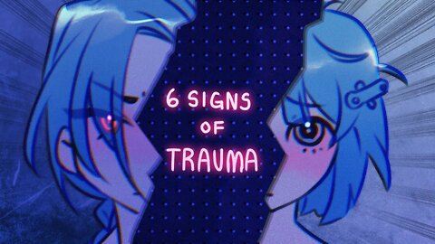 The Ultimate Guide to 6 Signs Someone May Have Emotional Trauma