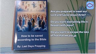 How to be saved according to the Bible | Our book is available