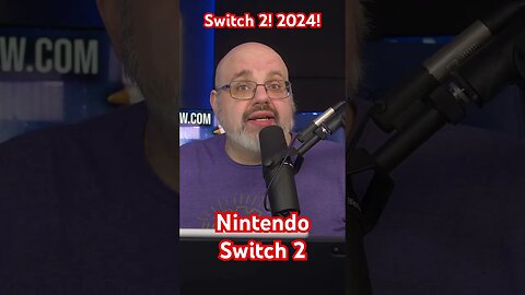 The Next Gen Switch Is Out In 2024!