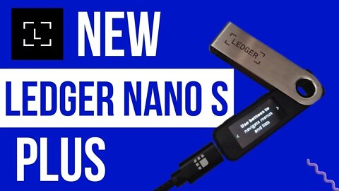 The Best Ledger Nano S Plus Unboxing Yet!