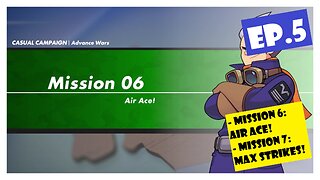 Ep.5 | Orange Star: Air Ace!, Max Strikes! (Advance Wars) *NO COMMENTARY*