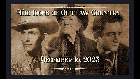 The Icons of Outlaw Country Show 040