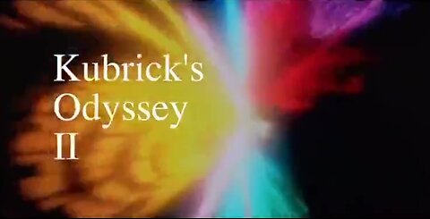 Kubrick's Odyssey 2 - Beyond The Infinite