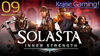 #09: Fighting The Fires Of Hell! - Solasta: Crown of the Magister - By Kraise Gaming!