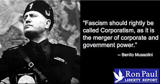 Corporatism To Fascism: Do YOU Have a Plan To Deal With It?