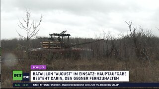 Exklusiv: Den Feind von Lugansk fernhalten – Das Panzerbataillon "August"