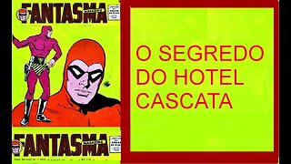 O FANTASMA 118 EM O SEGREDO DO HOTEL CASCATA #museudogibi #gibi #quadrinhos #comics #historieta