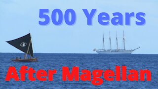 Magellan... 500 Years Later.