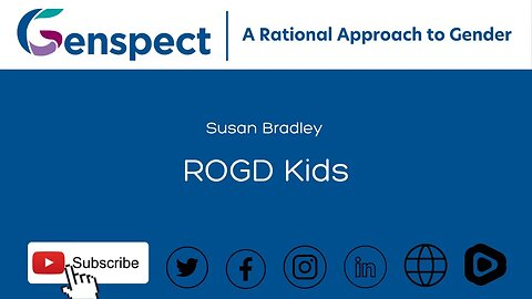Susan Bradley: ROGD Kids