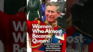 5 Women King Charles III Almost Married! #shorts