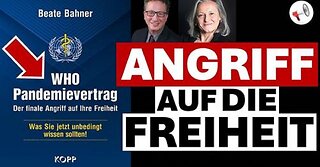 WHO-Pandemievertrag: Finaler Angriff auf die Freiheit | Im Gespräch mit Beate Bahner