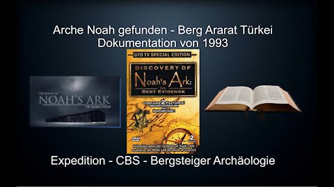 Arche Noah gefunden Berg Ararat Türkei Doku deutsch 1993 Expedition Bergsteiger