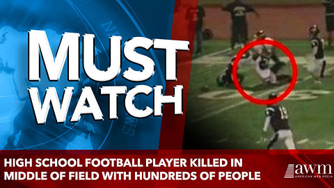 High School Football Player Killed In Middle Of Field With Hundreds Of People