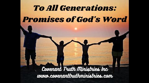 To All Generations - Promises of God's Word - Lesson 3 - Plans