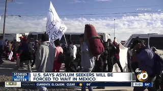 U.S. says asylum seekers will remain in Mexico