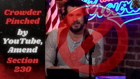 Steven Crowder YEETED By YouTube | Time To Amend Section 230