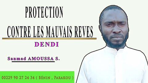 PROTECTION CONTRE LES MAUVAIS REVES _ Dendi