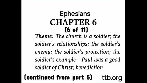 Ephesians Chapter 6 (Bible Study) (6 of 11)