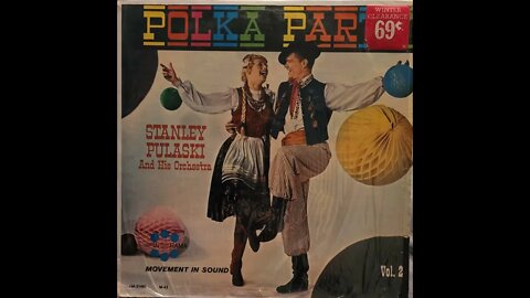 Stanley Pulaski and His Orchestra – Polka Party Vol. 2