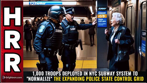 1,000 TROOPS deployed in NYC subway system...