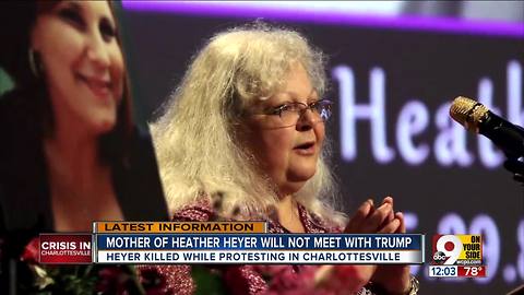 Mother of Heather Heyer will not meet with President Trump