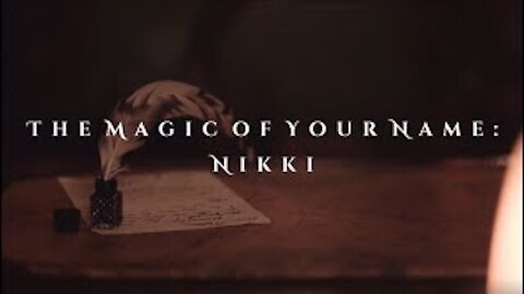 The Magic of Your Name - Nikki