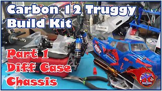 Carbon 12 Truggy - Build Part 1- wl lc style