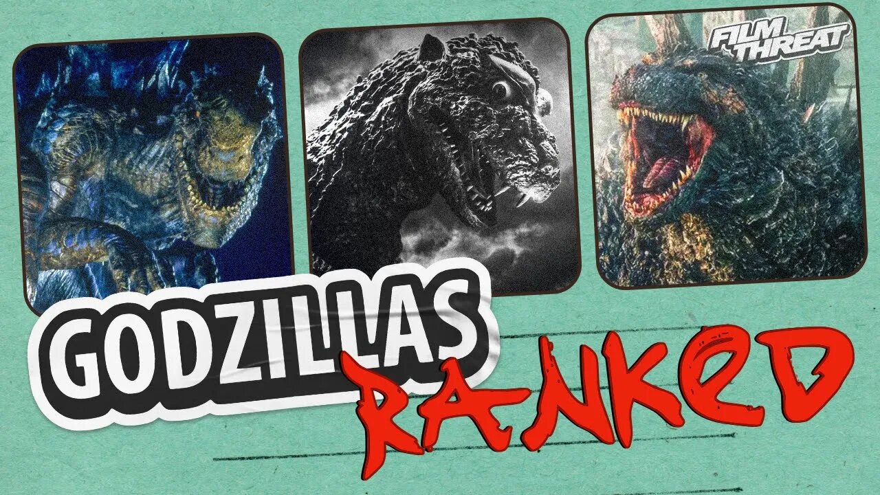 ALL GODZILLA MOVIES RANKED! | Film Threat Rants